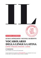 Il vocabolario della lingua latina. Latino-italiano, italiano-latino-Guida  all'uso - Luigi Castiglioni - Scevola Mariotti - - Libro - Loescher - | IBS