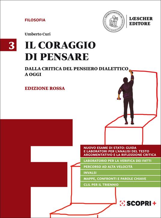  Il coraggio di pensare. Ediz. rossa. Con e-book. Con espansione online. Vol. 3: Dalla critica del pensiero dialettico a oggi