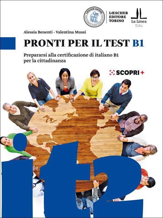 Pronti per il test B1. Prepararsi alla certificazione di italiano B1 per la cittadinanza. Con espansione online - Alessia Benenti,Valentina Mussi - copertina