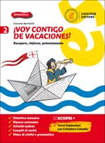 ¡Voy contigo de vacaciones! Recupero, rinforzo, potenziamento. Per la Scuola media. Vol. 2