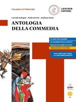 Antologia della Commedia. Per le Scuole superiori. Con e-book. Con espansione online