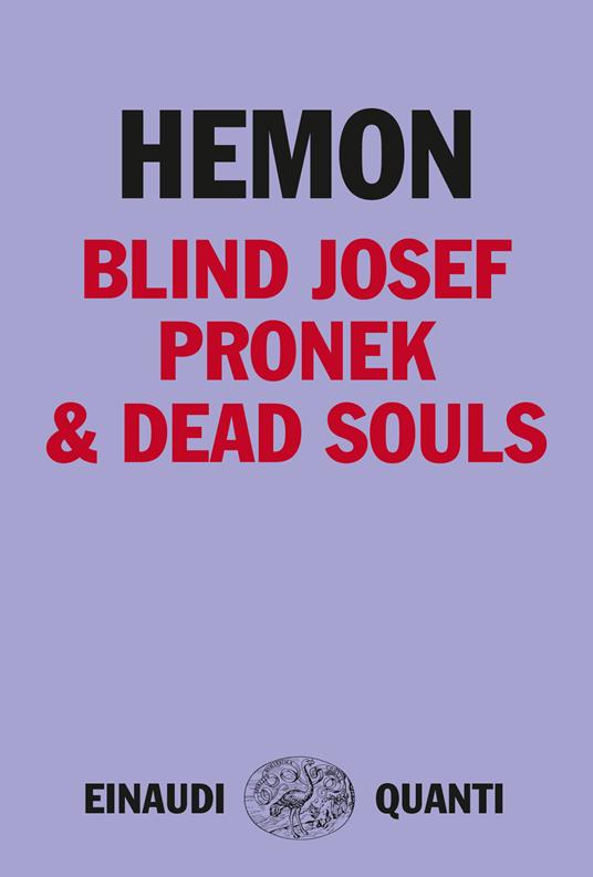 Blind Josef Pronek & dead souls - Aleksandar Hemon,Angela Tranfo - ebook