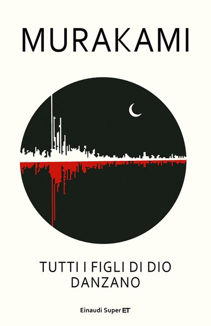 Tutti i figli di Dio danzano - Haruki Murakami,Giorgio Amitrano - ebook