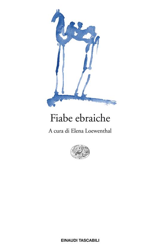 Fiabe ebraiche - Elena Loewenthal - ebook