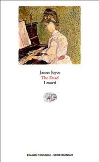 I morti - James Joyce,Carla Marengo Vaglio,Franca Cancogni - ebook