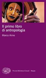 Il primo libro di antropologia