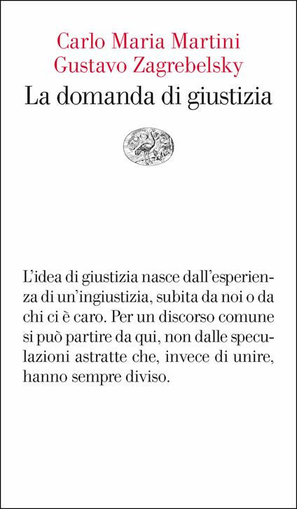 La domanda di giustizia - Carlo Maria Martini,Gustavo Zagrebelsky - ebook