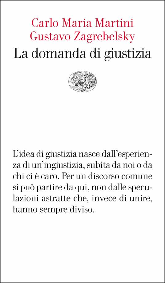 La domanda di giustizia - Carlo Maria Martini,Gustavo Zagrebelsky - ebook