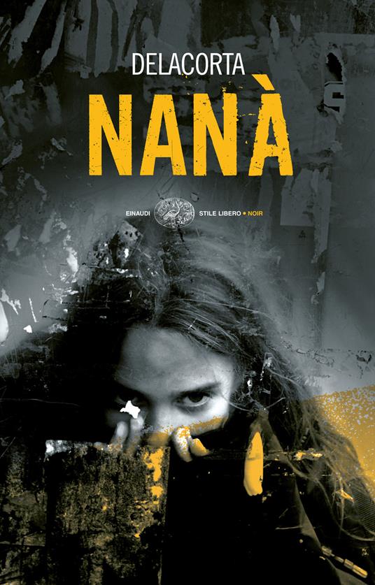 Nanà - Delacorta,Sarah Cantoni - ebook