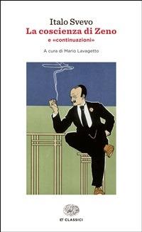 La coscienza di Zeno-Continuazioni - Italo Svevo,Mario Lavagetto - ebook