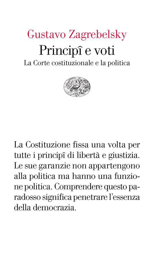 Principî e voti. La Corte costituzionale e la politica - Gustavo Zagrebelsky - ebook