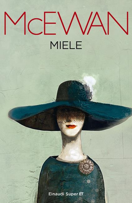 Miele - Ian McEwan,Maurizia Balmelli - ebook