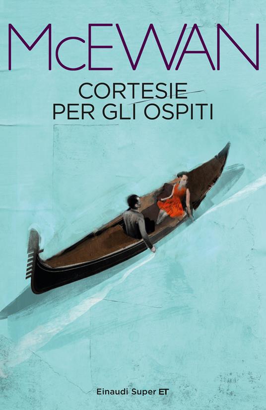 Cortesie per gli ospiti - Ian McEwan,Stefania Bertola - ebook