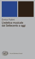 L' estetica musicale dall'antichità al Settecento