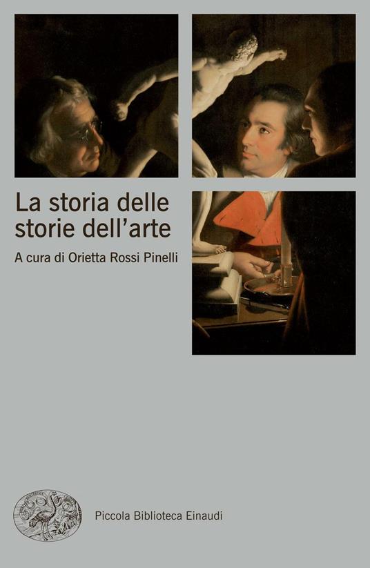 La storia delle storie dell'arte - Orietta Rossi Pinelli - ebook