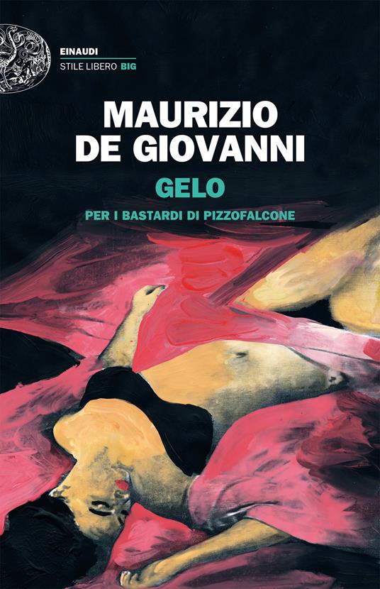 Gelo per i bastardi di Pizzofalcone - Maurizio de Giovanni - ebook