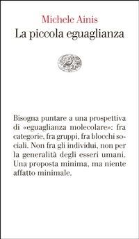 La piccola eguaglianza - Michele Ainis - ebook