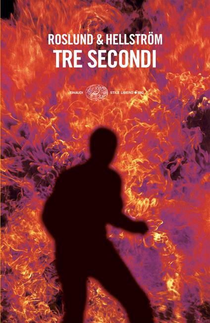 Tre secondi - Börge Hellström,Anders Roslund,Anna Airoldi - ebook