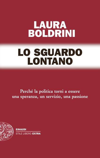 Lo sguardo lontano - Laura Boldrini - ebook