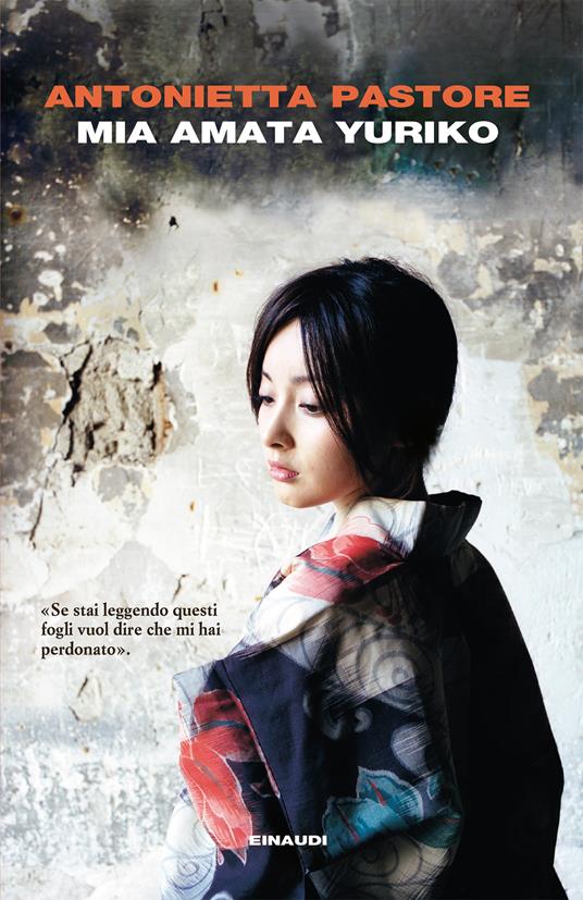 Mia amata Yuriko - Antonietta Pastore - ebook