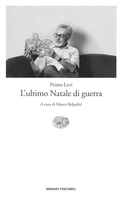 L' ultimo Natale di guerra - Primo Levi,Marco Belpoliti - ebook