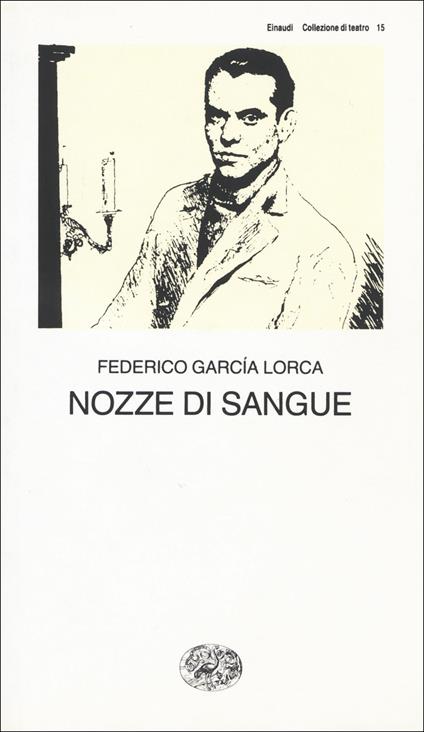 Nozze di sangue - Federico García Lorca,Vittorio Bodini - ebook