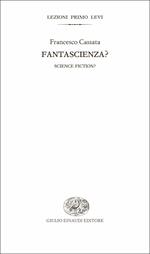 Fantascienza?