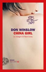 China girl. Le indagini di Neal Carey