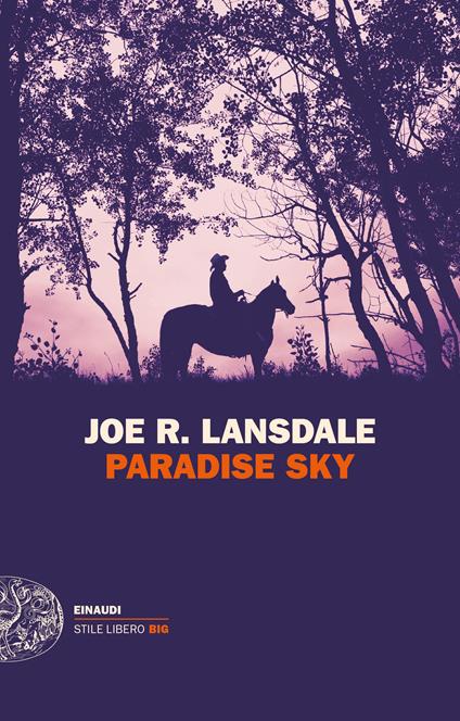Paradise sky - Joe R. Lansdale,Luca Briasco - ebook