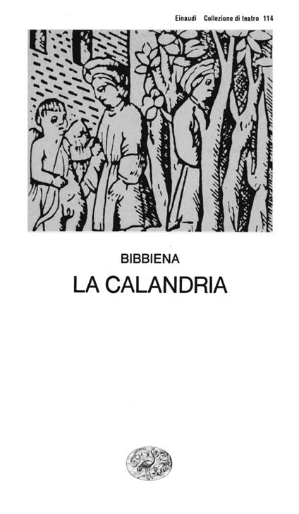 La Calandria - Bibbiena - ebook