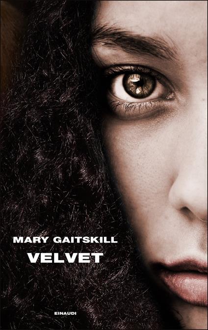 Velvet - Mary Gaitskill,Maurizia Balmelli - ebook