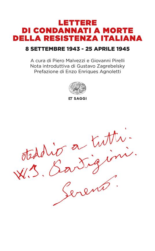 Lettere di condannati a morte della Resistenza italiana. 8 settembre  1943-25 aprile 1945 - Malvezzi, Pietro - Pirelli, Giovanni - Ebook - EPUB2  con Adobe DRM | IBS