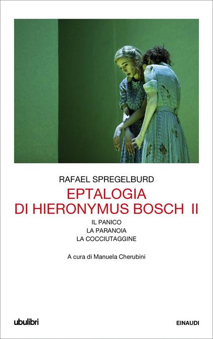 Eptalogia di Hieronymus Bosch. Vol. 2 - Rafael Spregelburd,Manuela Cherubini - ebook