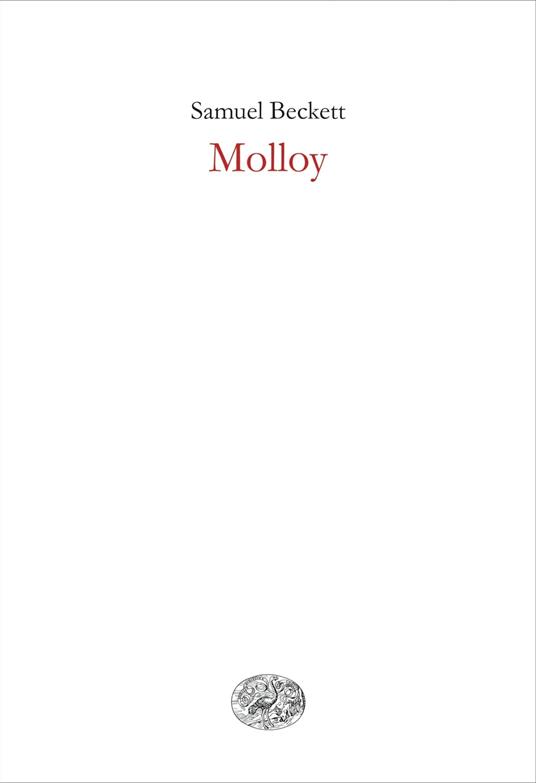 Molloy - Samuel Beckett,Aldo Tagliaferri - ebook