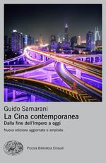 La Cina contemporanea. Dalla fine dell'impero a oggi. Nuova ediz.