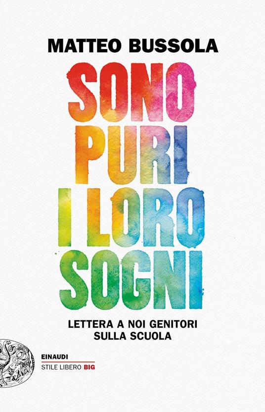 Sono puri i loro sogni. Lettera a noi genitori sulla scuola - Matteo Bussola - ebook