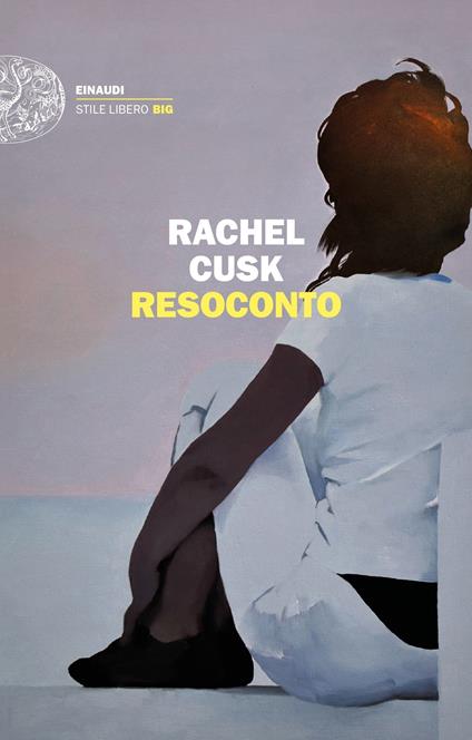 Resoconto - Rachel Cusk,Anna Nadotti - ebook