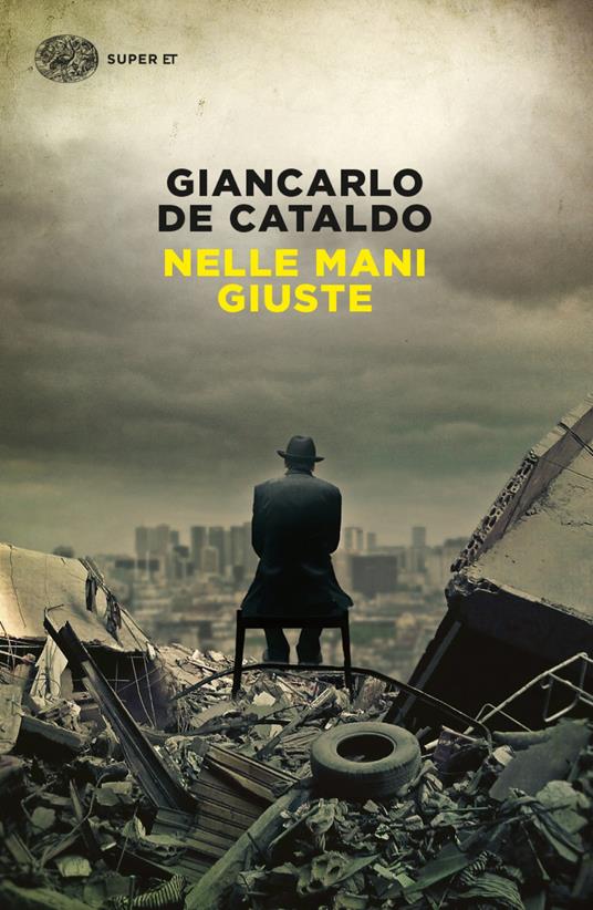 Nelle mani giuste - Giancarlo De Cataldo - ebook