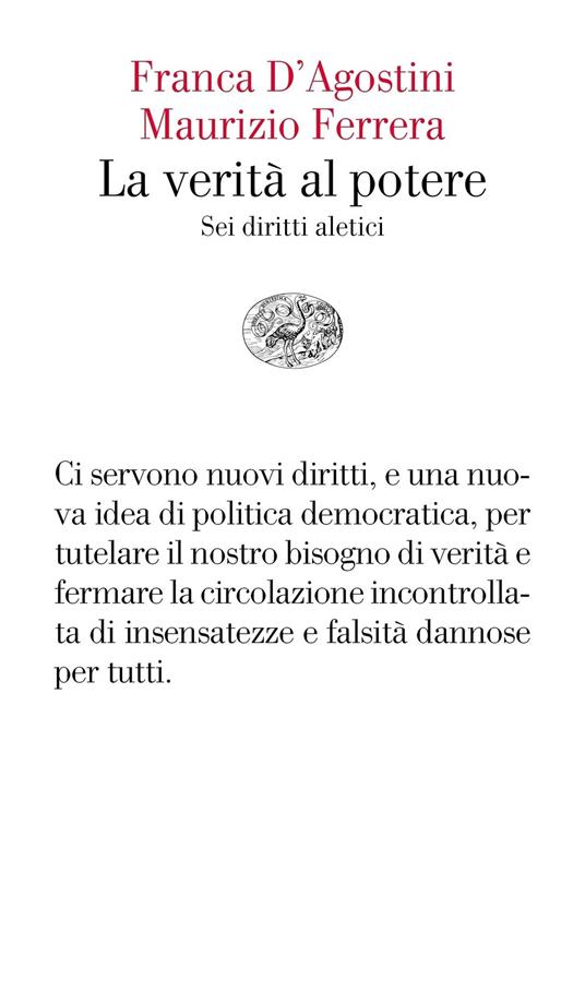 La verità al potere. Sei diritti aleatici - Franca D'Agostini,Maurizio Ferrera - ebook