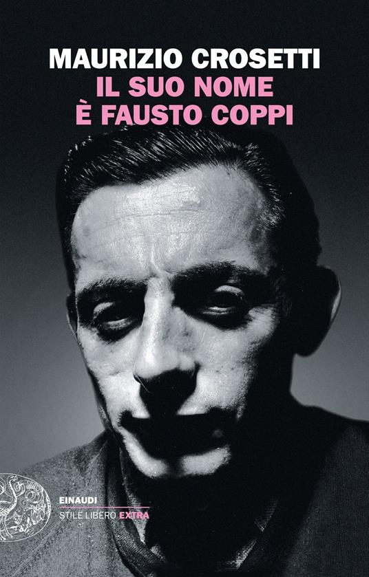 suo nome è Fausto Coppi