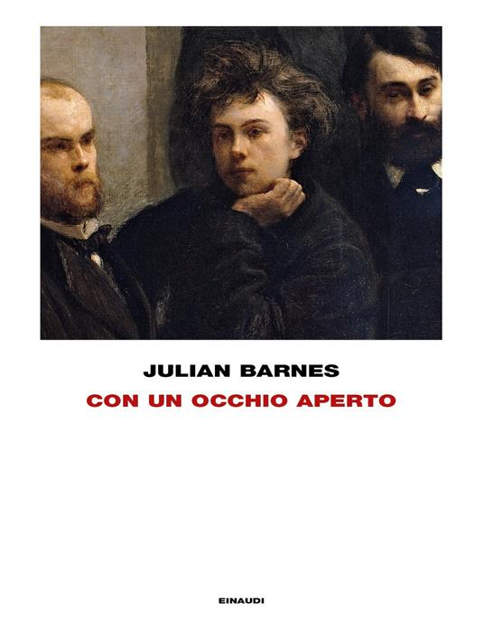 Con un occhio aperto - Julian Barnes,Daniela Fargione - ebook