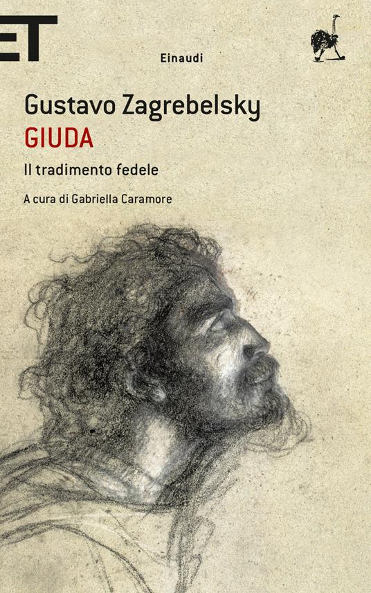 Giuda. Il tradimento fedele - Gustavo Zagrebelsky,Gabriella Caramore - ebook