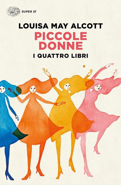 Piccole donne. I quattro libri: Piccole donne-Piccole donne  crescono-Piccoli uomini-I ragazzi di Jo - Alcott, Louisa May - Ebook -  EPUB3 con Adobe DRM