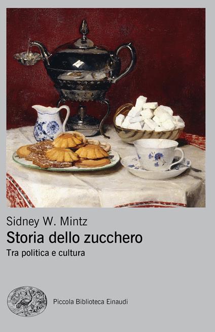 Storia dello zucchero. Tra politica e cultura - Sidney D. Mintz,Lanfranco Blanchetti - ebook