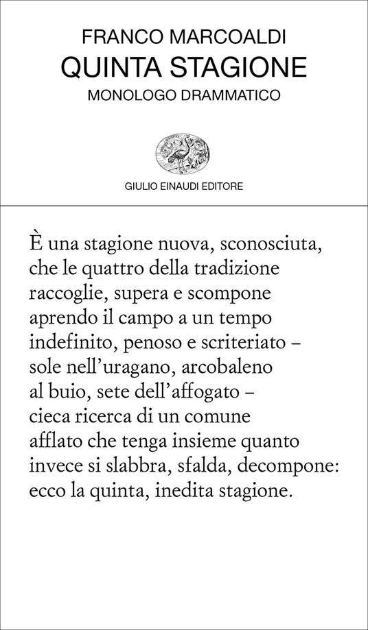 Quinta stagione. Monologo drammatico - Franco Marcoaldi - ebook