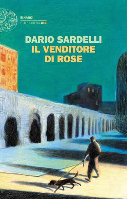 Il venditore di rose - Dario Sardelli - ebook