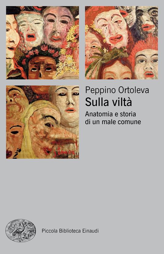 Sulla viltà. Anatomia e storia di un male comune - Peppino Ortoleva - ebook