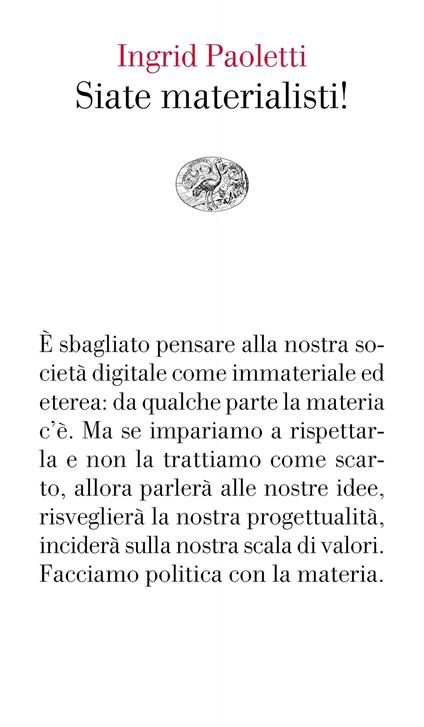 Siate materialisti! - Ingrid Paoletti - ebook