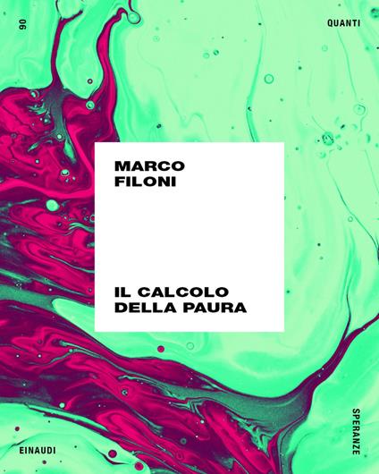 Il calcolo della paura - Marco Filoni - ebook