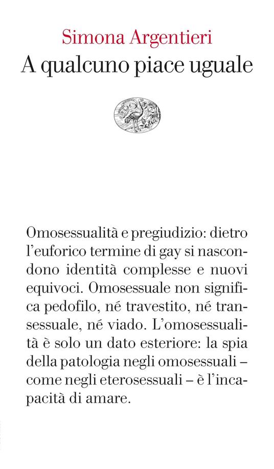 A qualcuno piace uguale - Simona Argentieri - ebook